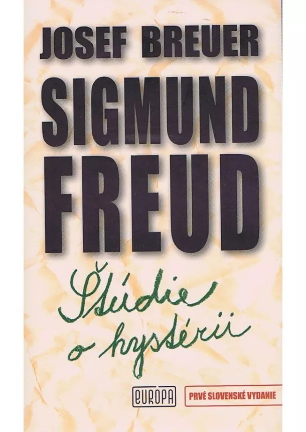 Sigmund Freud  , Josef Breuer - Štúdie o hystérii