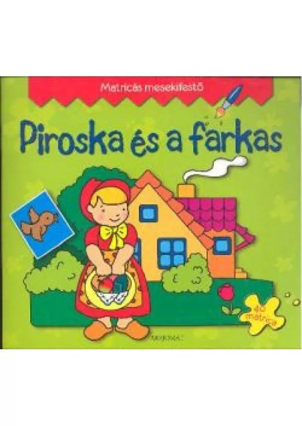 Boguslaw Michalec - PIROSKA ÉS A FARKAS /MATRICÁS MESEKIFESTŐ