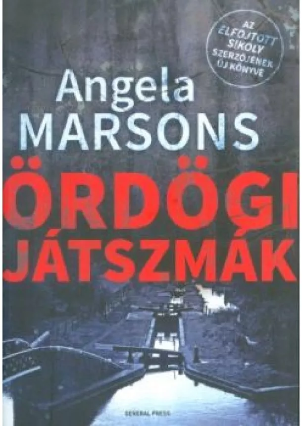 Angela Marsons - Ördögi játszmák