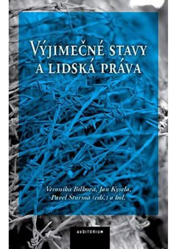 Veronika Bílková, Jan Kysela, Pavel Šturma - Výjimečné stavy a lidská práva