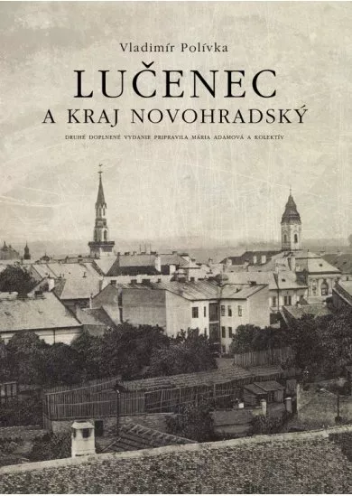 Lučenec a kraj novohradský