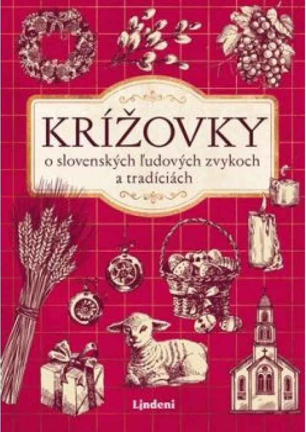 Krížovky o slovenských ľudových zvykoch a tradíciách