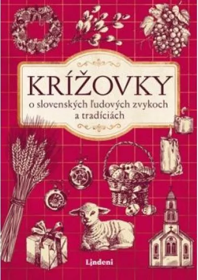 Krížovky o slovenských ľudových zvykoch a tradíciách