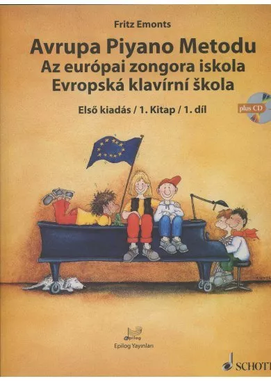 Evropská klavírní škola/Avrupa Piyano Metodu - 1. díl.