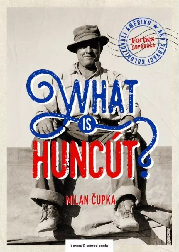 Milan Čupka - What is huncút?