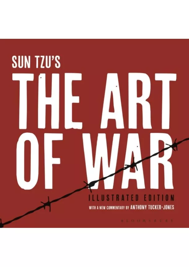 Tzu Sun, Anthony Tucker-Jones - The Art of War