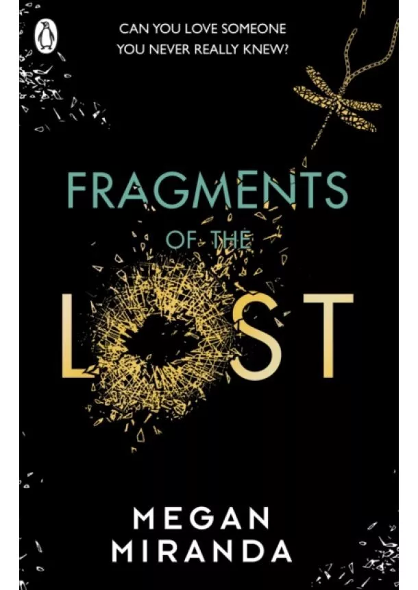 Megan Miranda - Fragments of the Lost