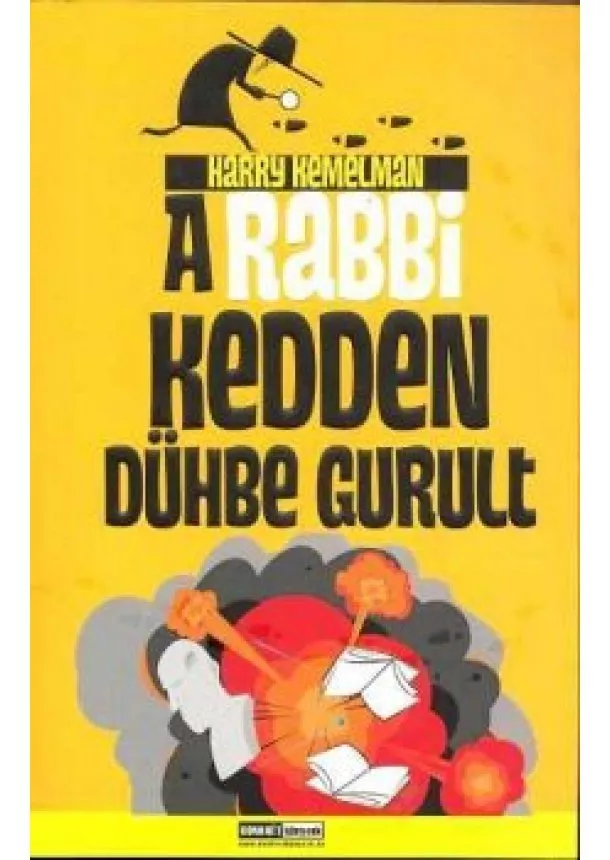 HARRY KEMELMAN - A RABBI KEDDEN DÜHBE GURULT