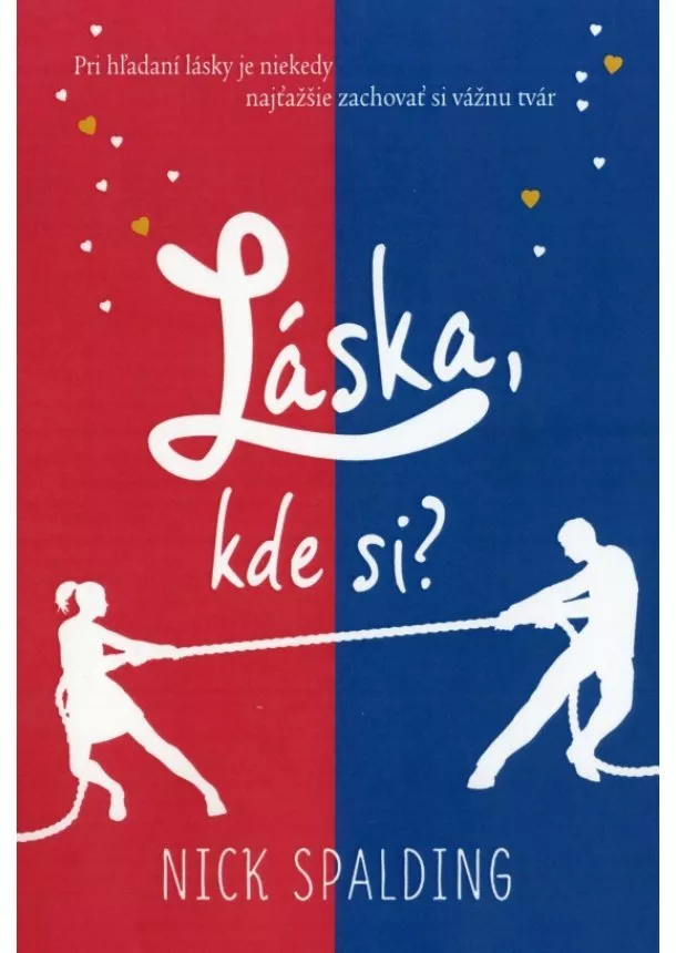 Nick Spalding - Láska, kde si? (1.diel)