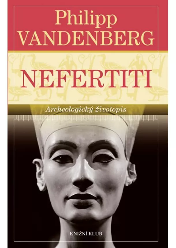 Philipp Vandenberg - Nefertiti