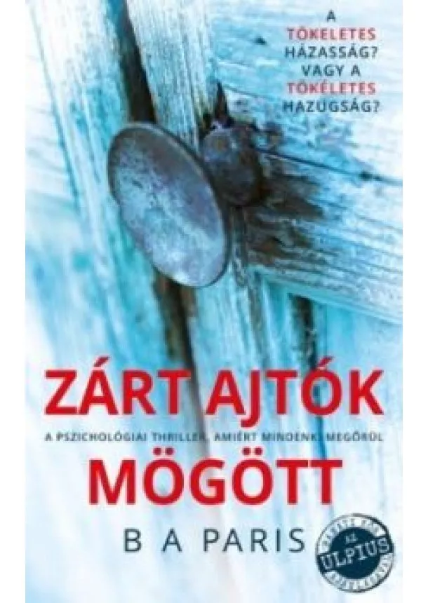 B. A. PARIS - ZÁRT AJTÓK MÖGÖTT