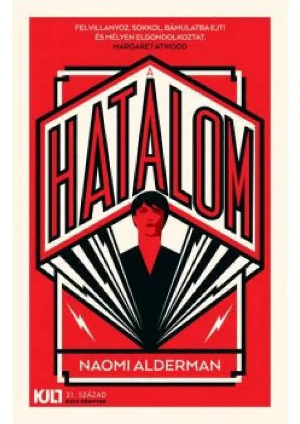 Naomi Alderman - A hatalom