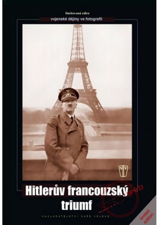 Kolektív - Hitlerův francouzský triumf