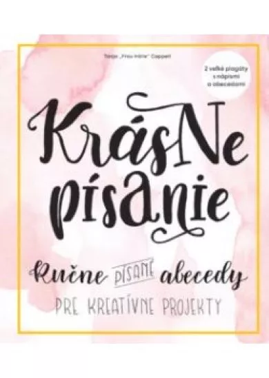 Krásne písanie - Ručné písané abecedy pre kreatívne projekty