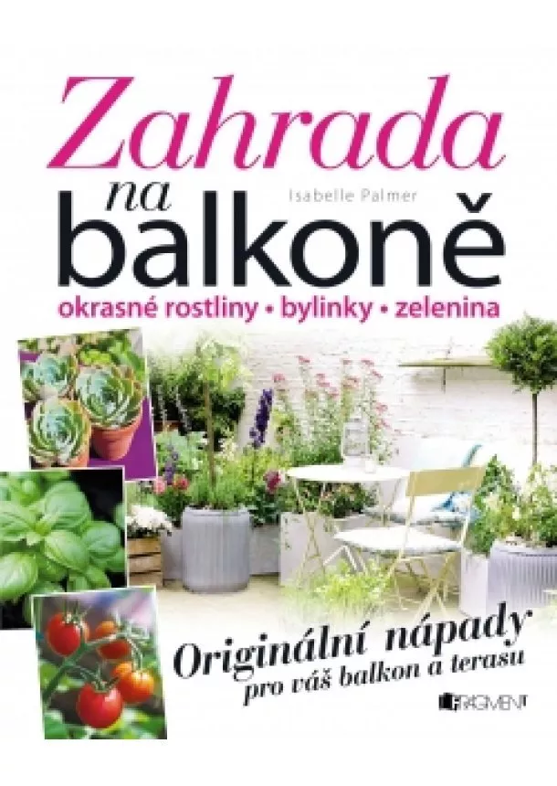 Isabelle Palmer - Zahrada na balkoně