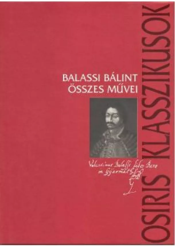 Balassi Bálint - BALASSI BÁLINT ÖSSZES MŰVEI