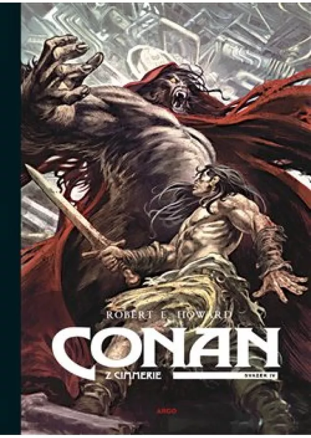 Robert Ervin Howard - Conan z Cimmerie - Svazek IV. (obálka s opičákem)