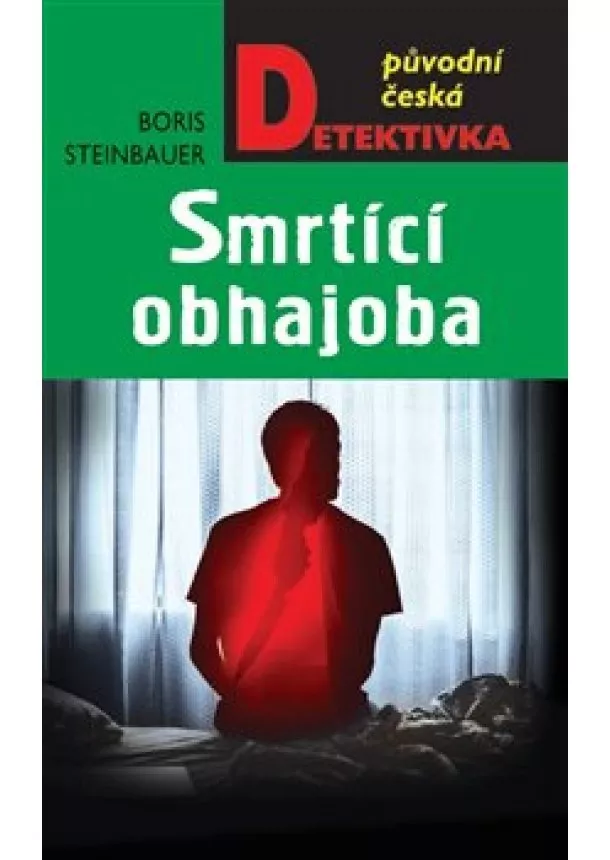 Boris Steinbauer - Smrtící obhajoba