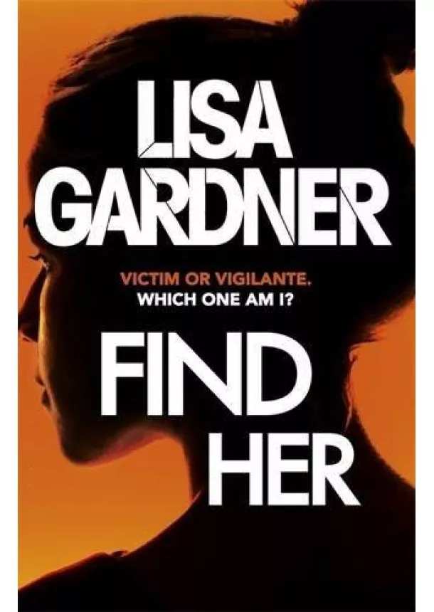 Lisa Gardner - Find Her