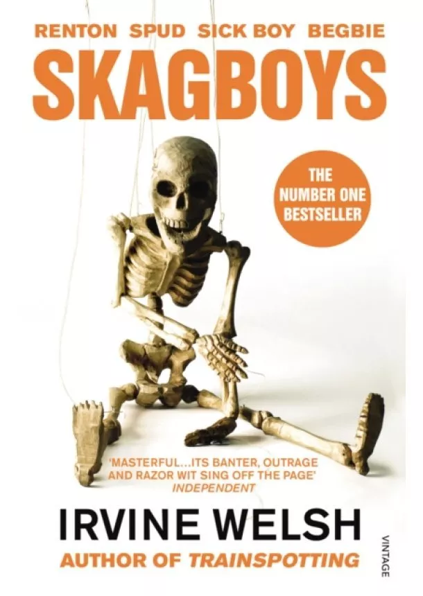 Irvine Welsh - Skagboys