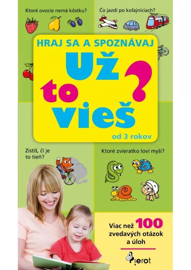 Petr Šulc - Hraj sa a spoznávaj- Už to vieš?