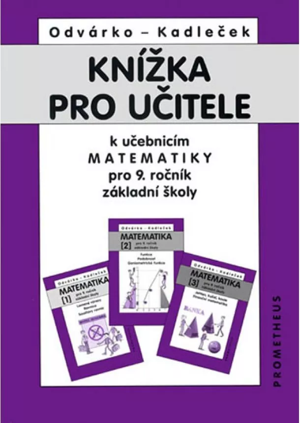 Oldřich Odvárko, Jiří Kadleček - Knížka pro učitele k matematice pro 9.ročník ZŠ