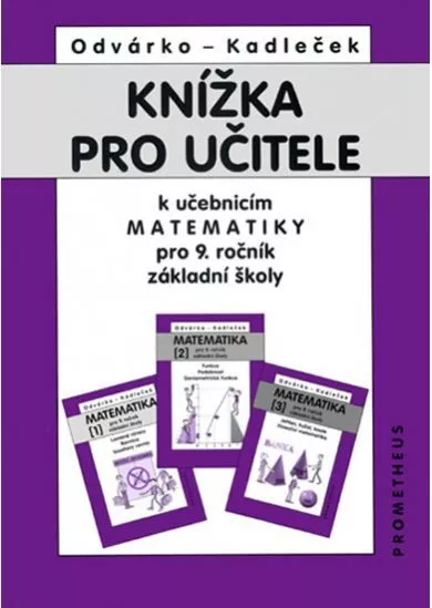 Knížka pro učitele k matematice pro 9.ročník ZŠ