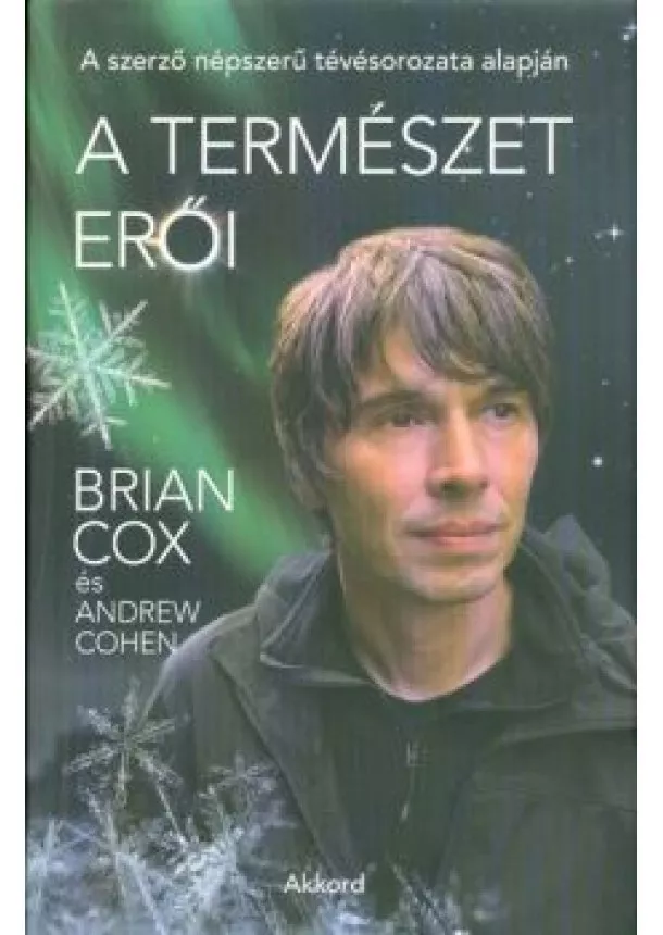 Brian Cox - A természet erői