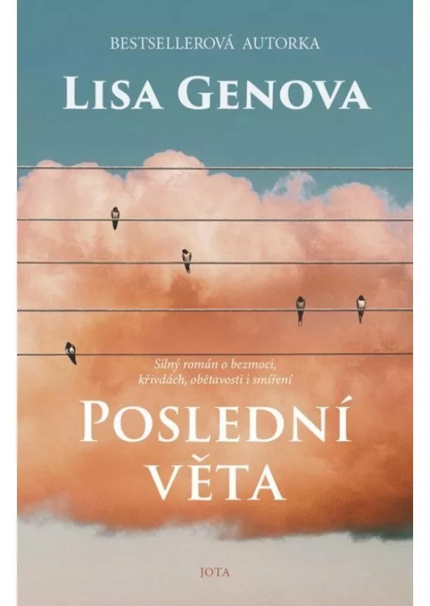 Lisa Genova - Poslední věta