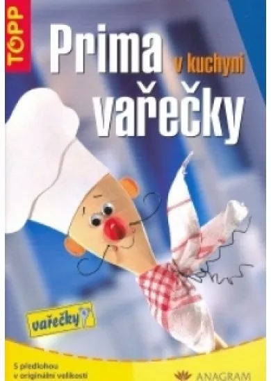 Prima vařečky v kuchyni TOPP