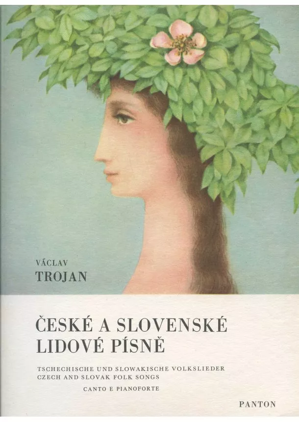 Václav Trojan - České a Slovenské Lidové Písně