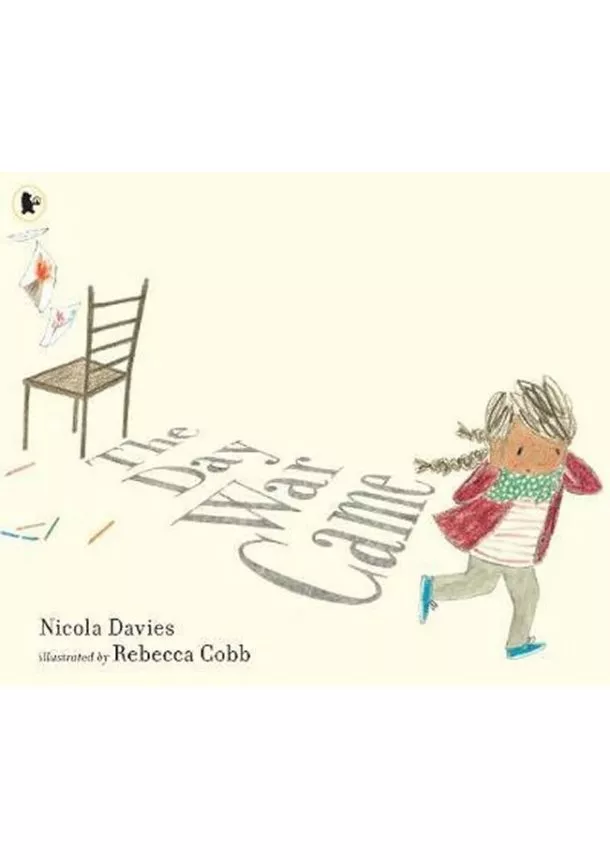 Nicola Davies - The Day War Came