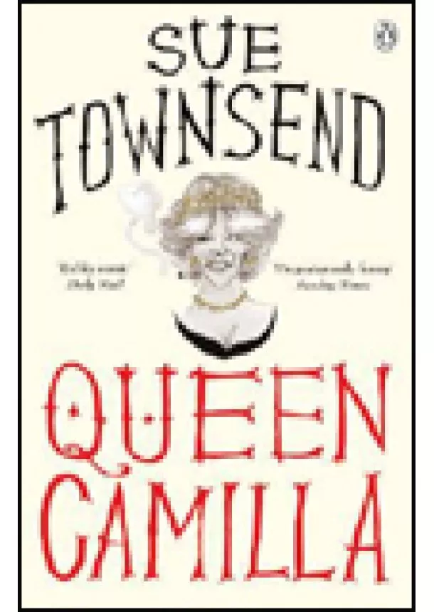 Sue Townsend - Queen Camilla