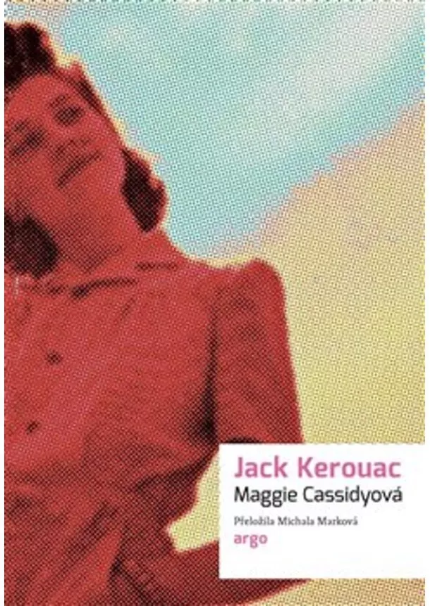 Jack Kerouac  - Maggie Cassidyová