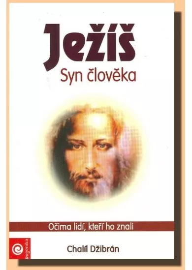 Ježíš - Syn člověka - Očima lidí, kteří ho znali