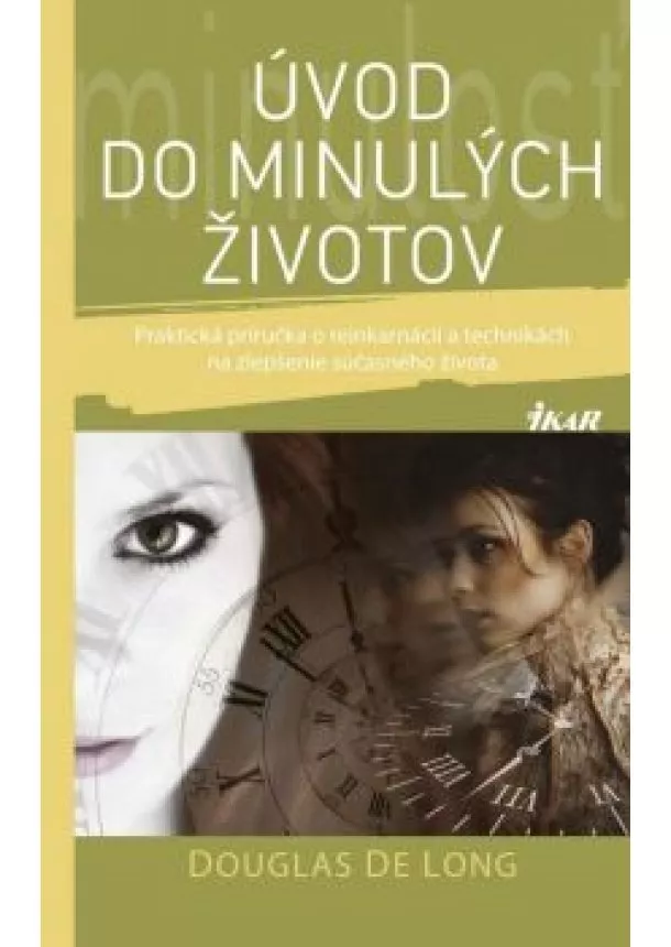 Douglas De Long - Úvod do minulých životov