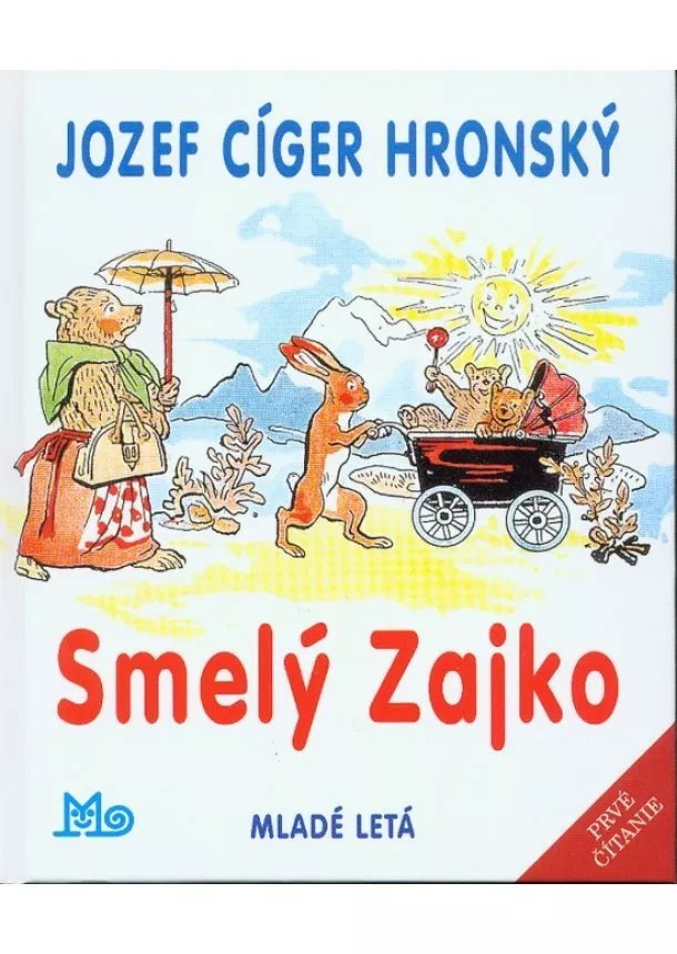 Jozef Cíger Hronský - Smelý Zajko, 10.vyd.