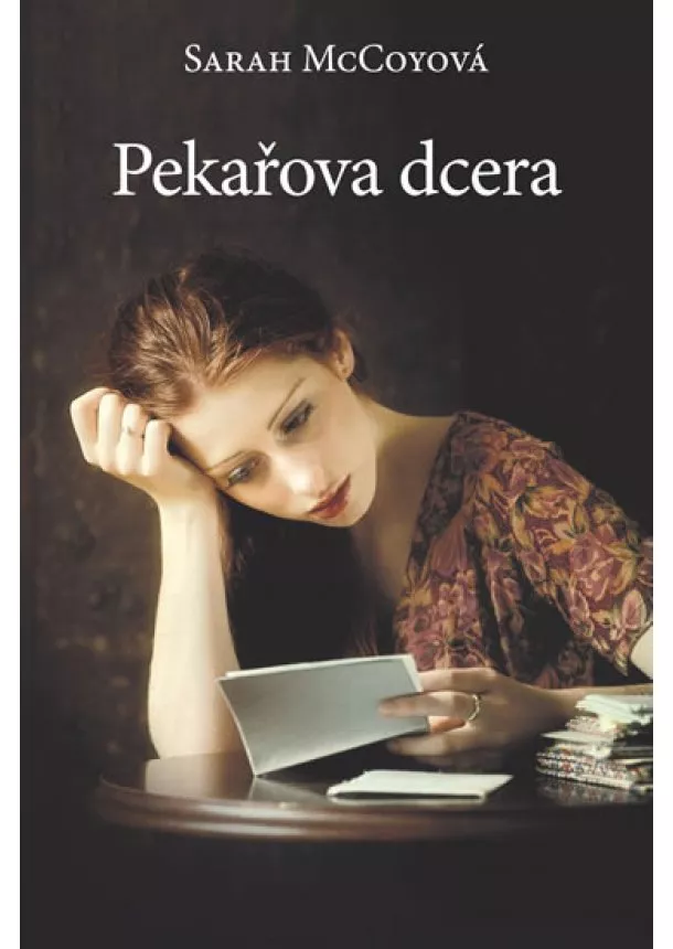 Sarah McCoyová - Pekařova dcera