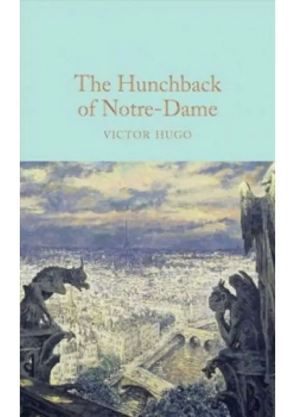 Victor Hugo - The Hunchback of Notre-Dame