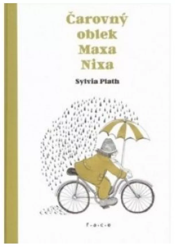 Sylvia Plath - Čarovný oblek Maxa Nixa