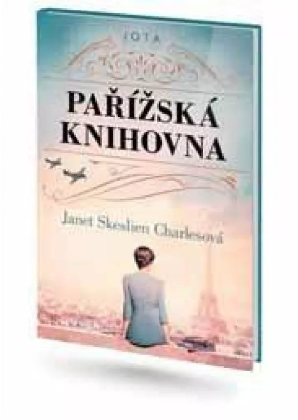 Janet Skeslien Charlesová - Pařížská knihovna