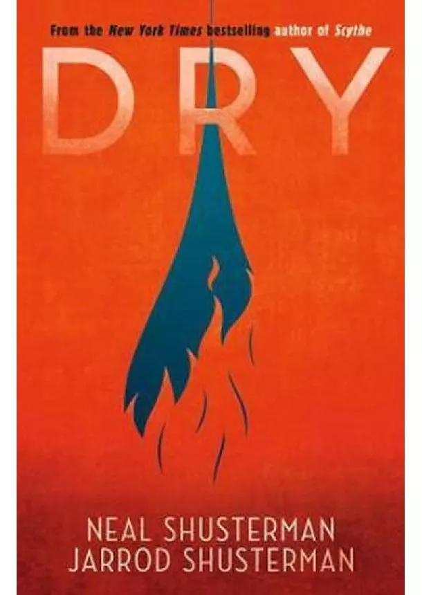 Neal Shusterman, Jarrod Shusterman - Dry