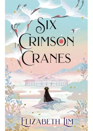 Six Crimson Cranes