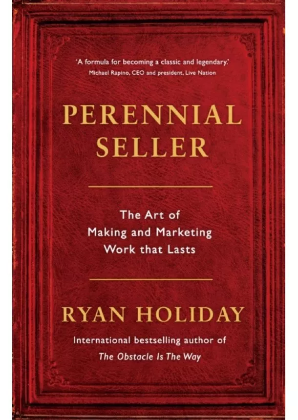 Ryan Holiday - Perennial Seller