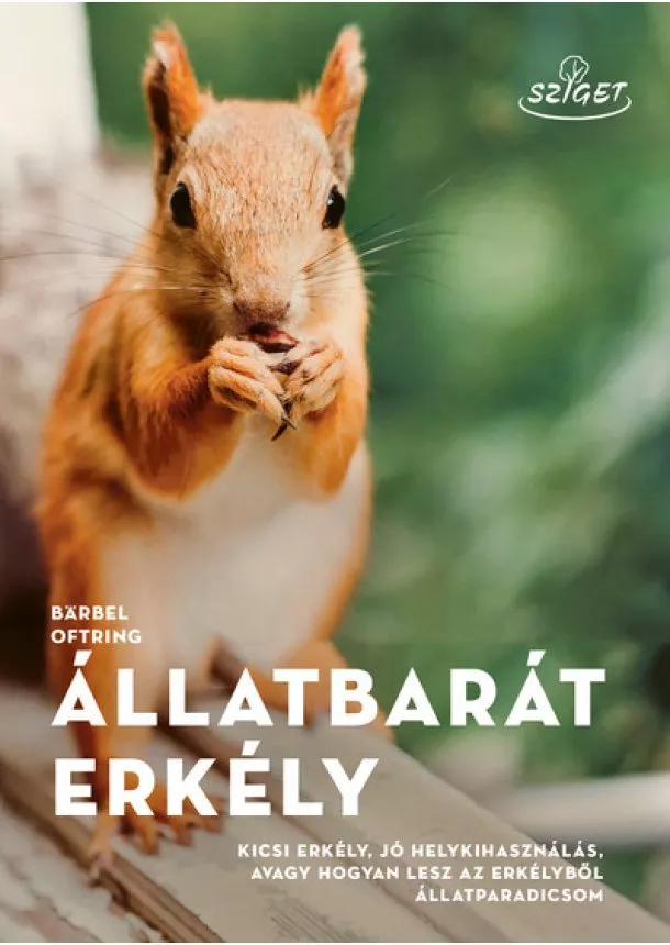 Barbel Oftring - Állatbarát erkély - Kicsi erkély, jó helykihasználás, avagy hogyan lesz az erkélyből állatparadicsom