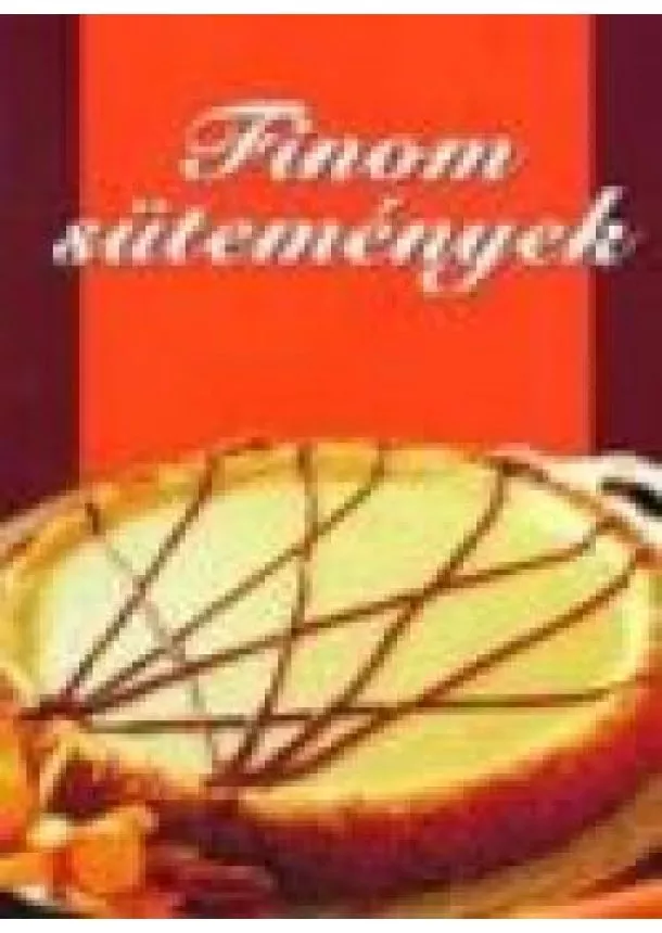 Válogatás - FINOM SÜTEMÉNYEK