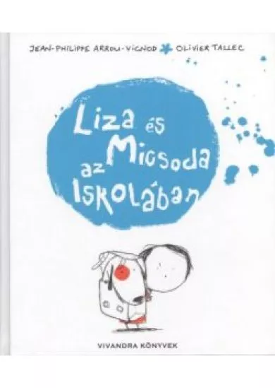 LIZA ÉS MICSODA AZ ISKOLÁBAN