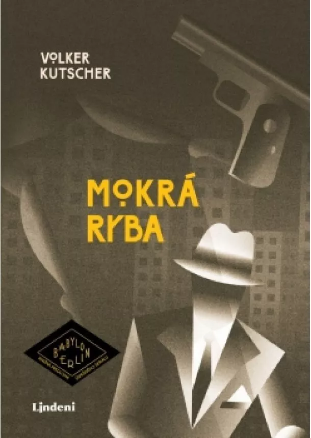 Volker Kutscher - Mokrá ryba