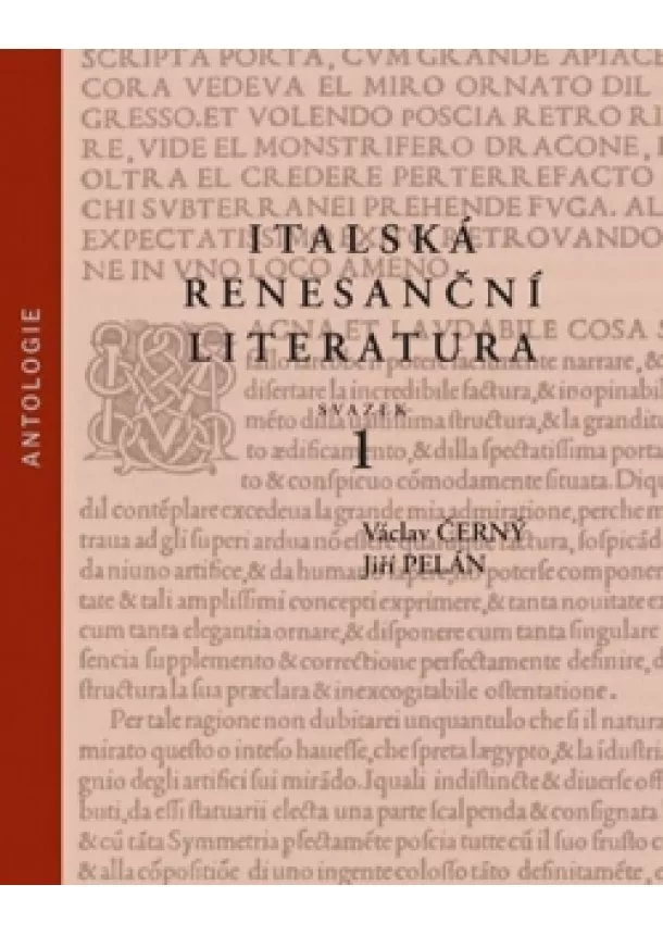 Václav Černý, Jiří Pelán - Italská renesanční literatura. Antologie