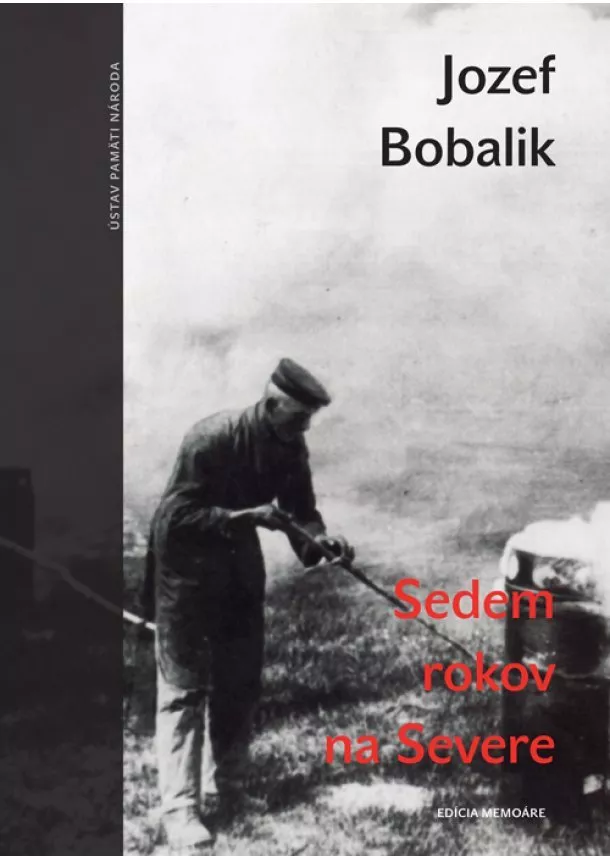 Jozef Bobalik  - Sedem rokov na Severe